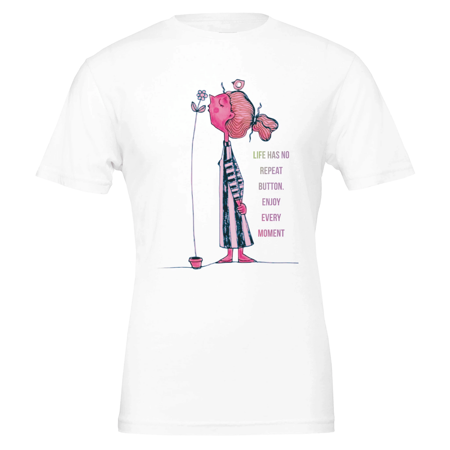 The "Life Has No Repeat Button" Tee - T.Eddy’s Art Studio