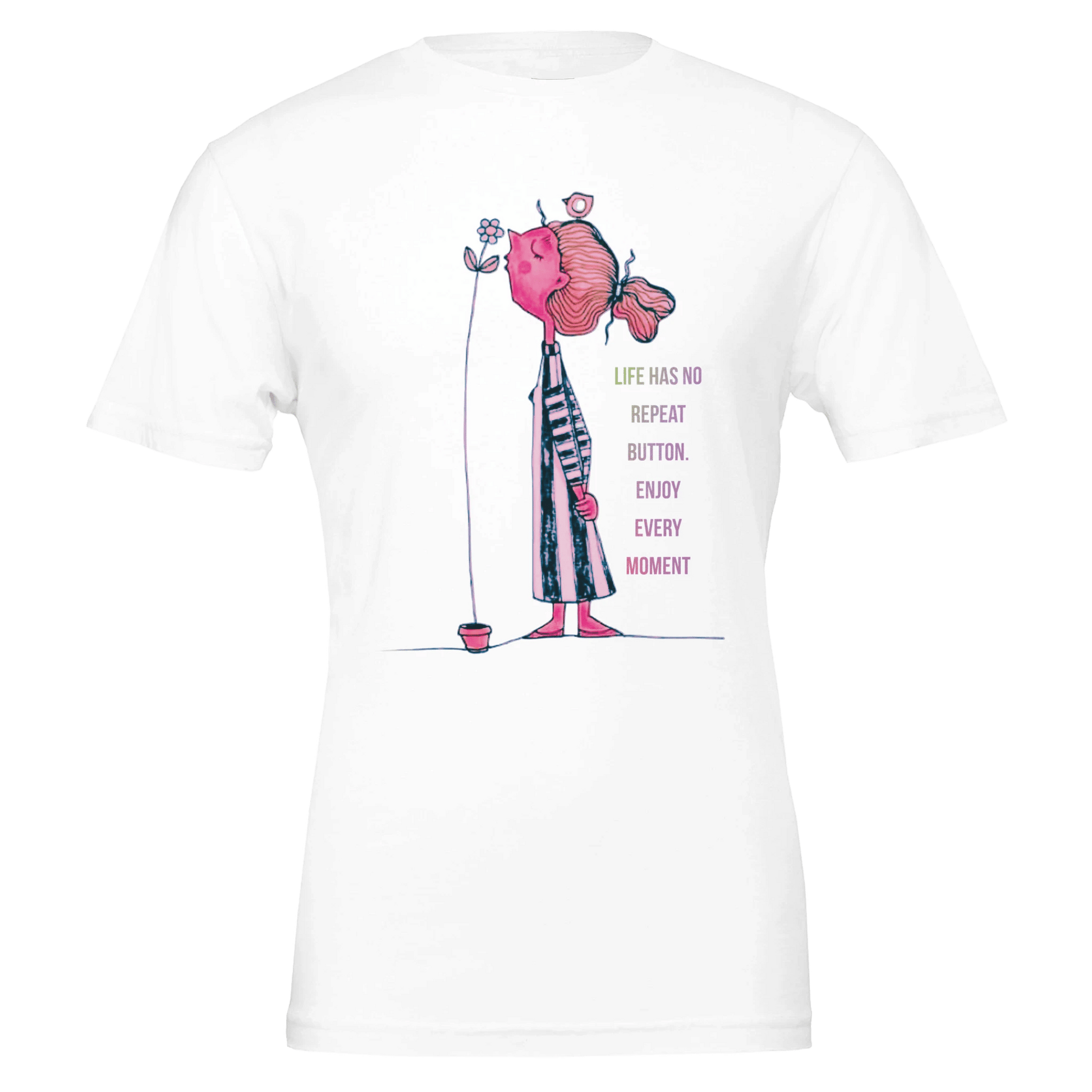 The "Life Has No Repeat Button" Tee - T.Eddy’s Art Studio